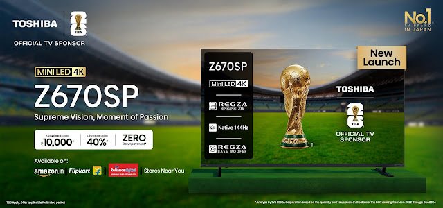 Toshiba Unveils Z670SP Series, Its First MiniLED TV Range with Front Firing Speakers, 144Hz Performance, and REGZA Intelligence